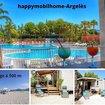 Happymobilhome Argeles-Sur-Mer -Plage A 500M- Camping 4 Etoiles Del Mar Dış mekan fotoğraf